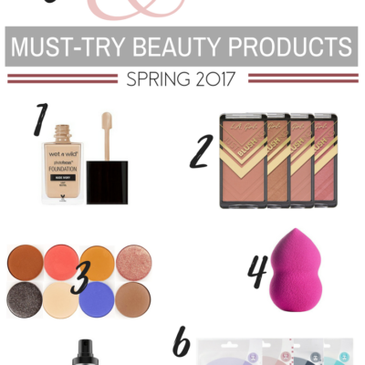 New & Affordable Must-Try Beauty Products – Spring
