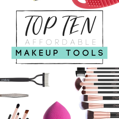 Top 10 Affordable Makeup Tools