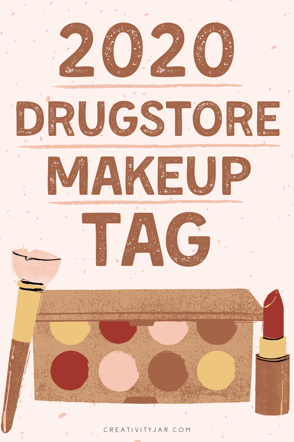 2020 Drugstore Makeup Tag