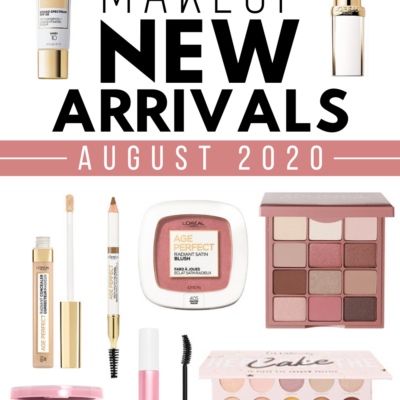 New Drugstore Makeup August 2020