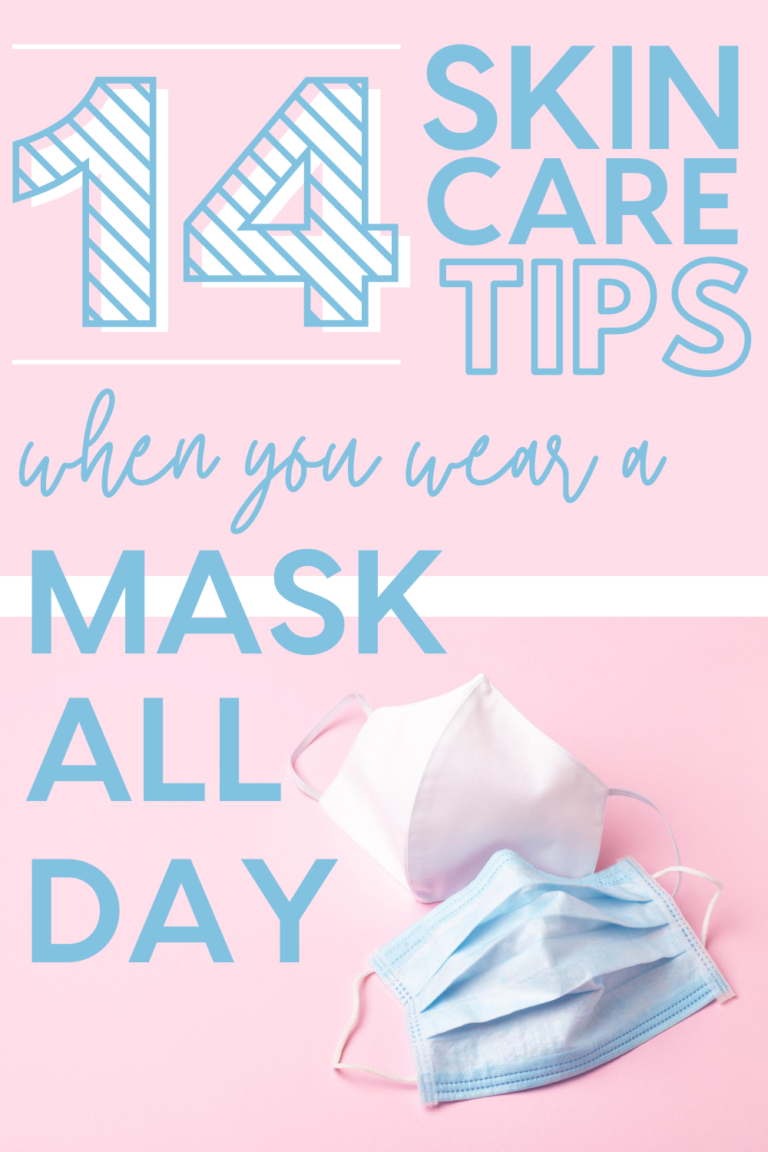 The Best Skin Care Tips When You Wear A Face Mask All Day Creativity Jar
